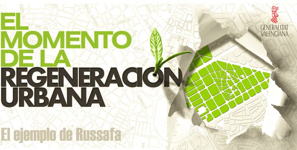 Ilustración 1. Cartel anunciador de la operación de Regeneración Urbana del barrio de Russafa (València)